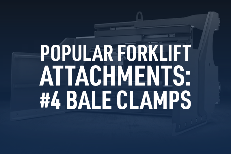 Popular Forklift Attachments: #4 Bale Clamps