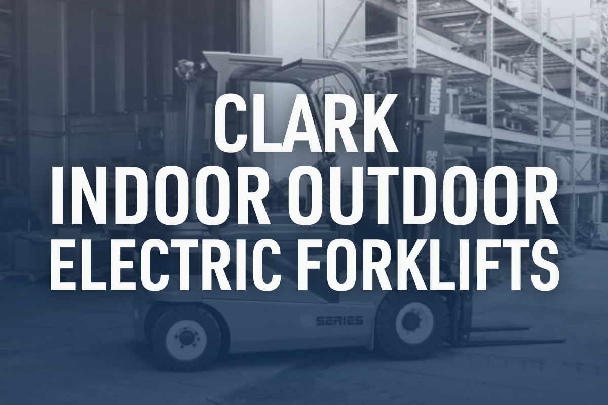 Clark Indoor Outdoor Electric Forklifts