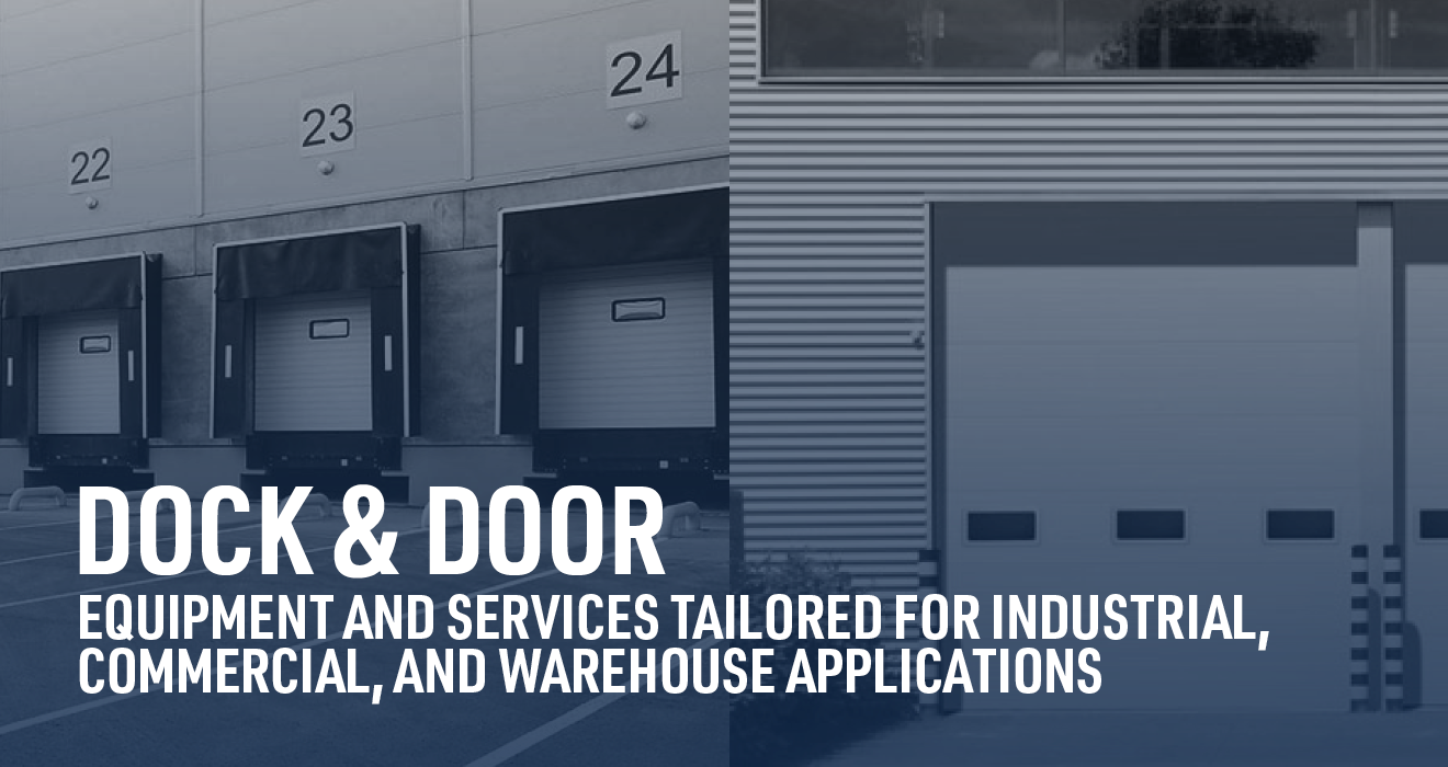 Dock & Door Equipment, Installation & Services